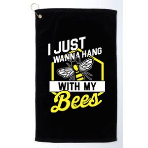 Hang With My Bees Beekeeper & Beekeeping Gift Platinum Collection Golf Towel