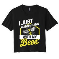 Hang With My Bees Beekeeper & Beekeeping Gift Women's Crop Top Tee