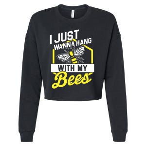 Hang With My Bees Beekeeper & Beekeeping Gift Cropped Pullover Crew