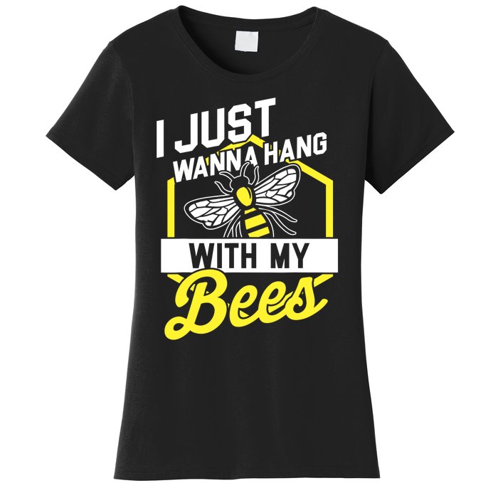 Hang With My Bees Beekeeper & Beekeeping Gift Women's T-Shirt