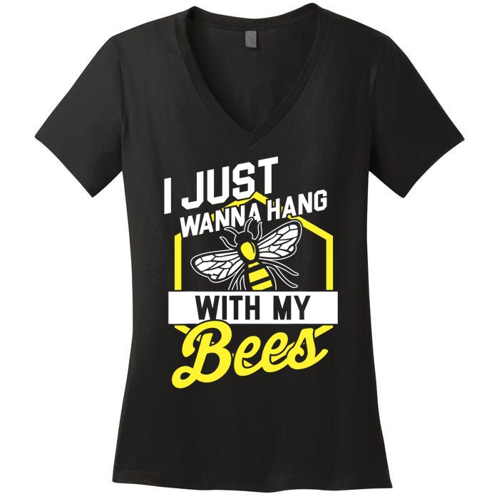 Hang With My Bees Beekeeper & Beekeeping Gift Women's V-Neck T-Shirt