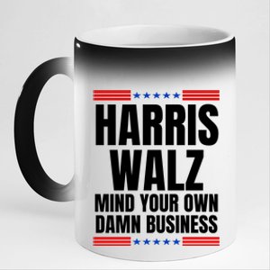 Harris Walz Mind Your Own Damn Business 11oz Black Color Changing Mug