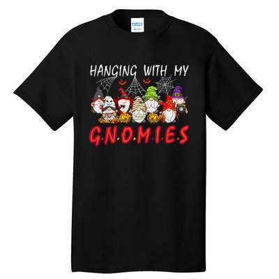 Hanging With My Gnomies Christmas Costume Halloween Gnomes Tall T-Shirt