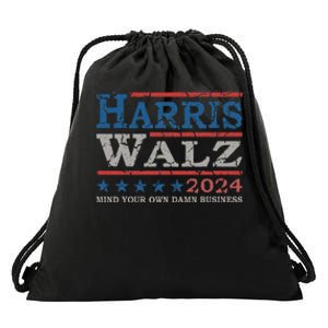 Harris Waltz Mind Your Own Damn Business Election 2024 Drawstring Bag