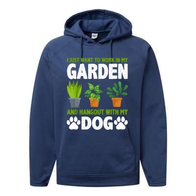 Hangout With My Dog And Gardening Dog Lover Gardener Garden Performance Fleece Hoodie