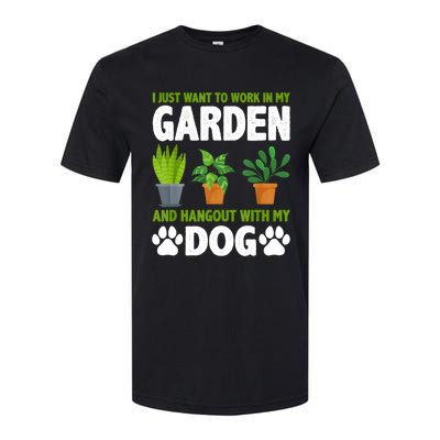 Hangout With My Dog And Gardening Dog Lover Gardener Garden Softstyle® CVC T-Shirt