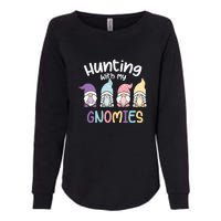 Hunting With My Gnomies Easter Easter Day Womens California Wash Sweatshirt