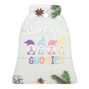 Hunting With My Gnomies Easter Easter Day Ceramic Bell Ornament