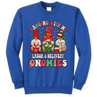 Hanging With My Labor & Delivery Gnomies Christmas L&D Nurse Sweatshirt