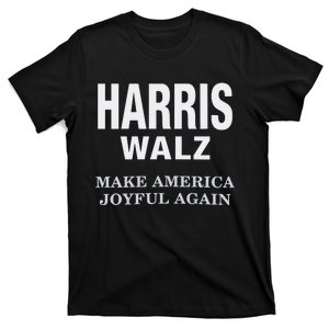 Harris Walz Make America Joyful Again 2024 T-Shirt