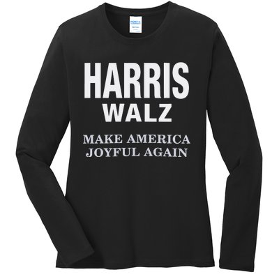 Harris Walz Make America Joyful Again 2024 Ladies Long Sleeve Shirt