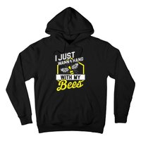 Hang With My Bees Beekeeper & Beekeeping Gift Hoodie