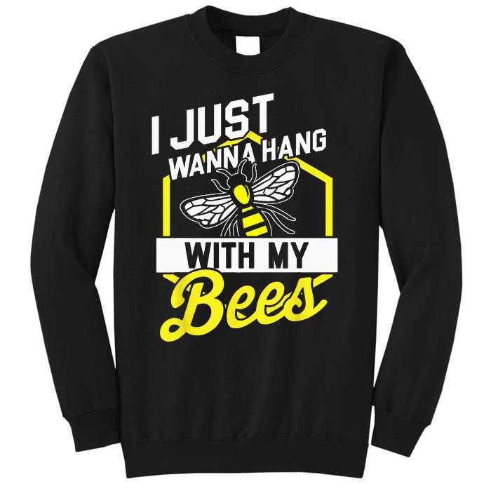 Hang With My Bees Beekeeper & Beekeeping Gift Tall Sweatshirt