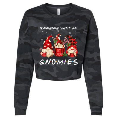 Hanging With My Gnomies Hot Cocoa Gnomes Chocolate Christmas Cropped Pullover Crew