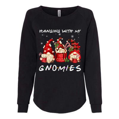 Hanging With My Gnomies Hot Cocoa Gnomes Chocolate Christmas Womens California Wash Sweatshirt