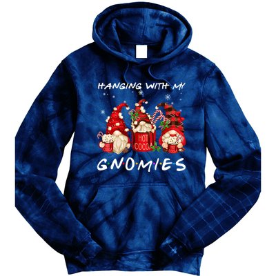 Hanging With My Gnomies Hot Cocoa Gnomes Chocolate Christmas Tie Dye Hoodie