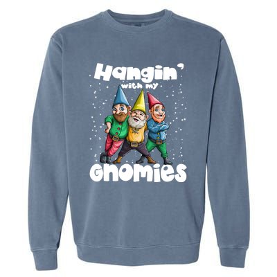 Hanging With My Gnomies Gnome Ugly Christmas Lefse Xmas Gift Garment-Dyed Sweatshirt