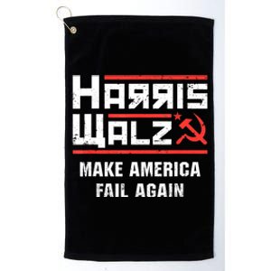 Harris Walz Make America Fail Again Anti Kamala Socialist Platinum Collection Golf Towel