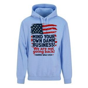 Harris Walz Mind Your Own Damn Business WeRe Not Going Back Unisex Surf Hoodie