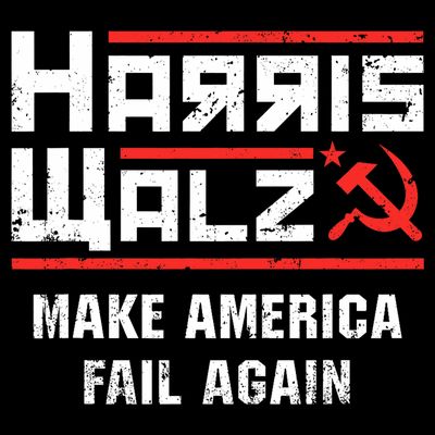 Harris Walz Make America Fail Again Anti Kamala Socialist T-Shirt