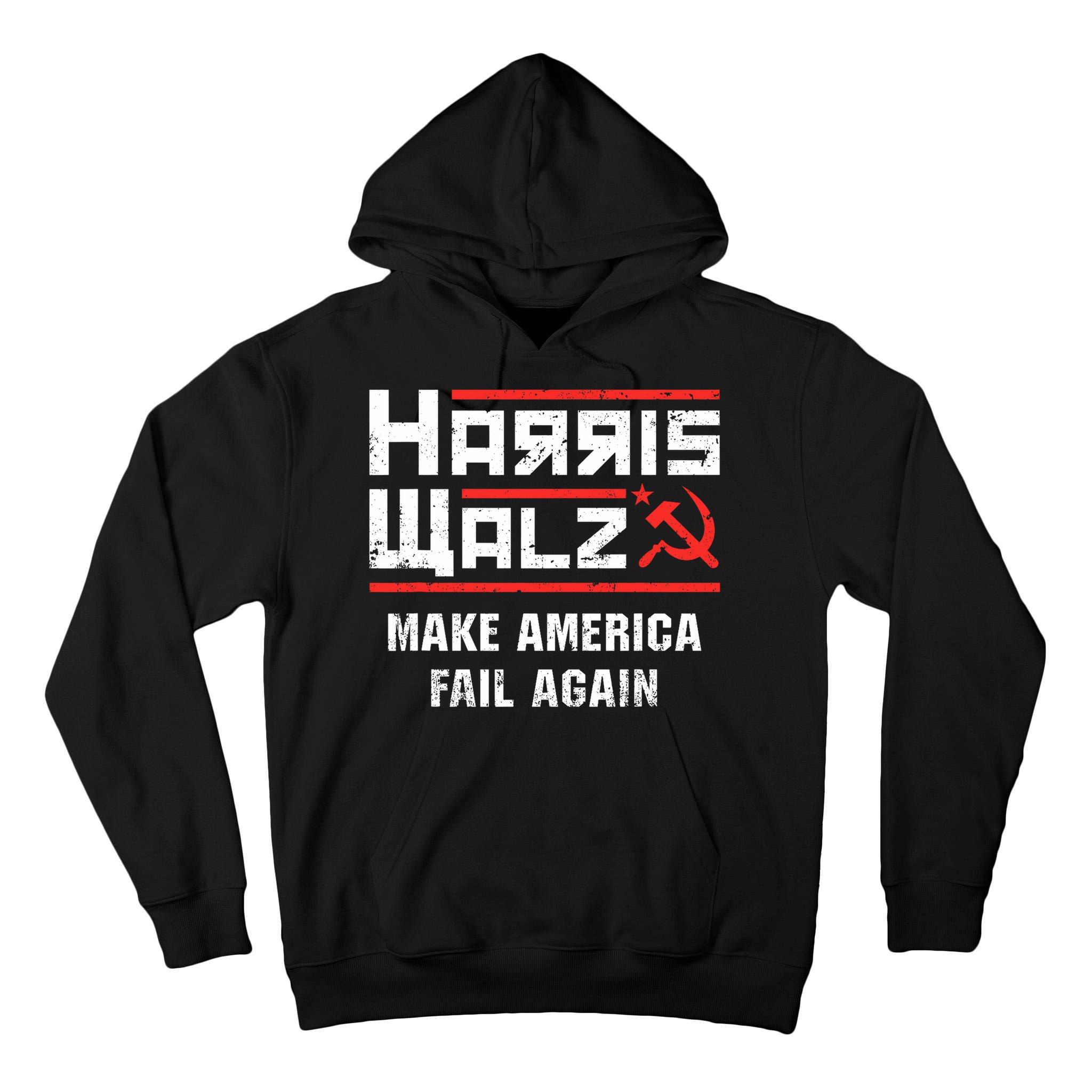 Harris Walz Make America Fail Again Anti Kamala Socialist Tall Hoodie