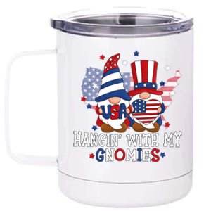 Hangin With My Gnomies American Gnomes Usa 4th Of July Gnome Gift 12 oz Stainless Steel Tumbler Cup