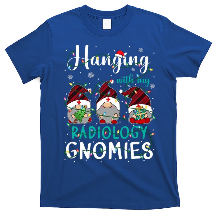 Hanging With My Radiology Nurse Gnomies Xmas Nurse Gnomes Gift T-Shirt