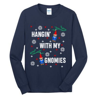 Hangin With My Gnomies Ugly Christmas Tall Long Sleeve T-Shirt