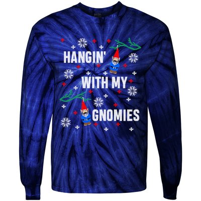 Hangin With My Gnomies Ugly Christmas Tie-Dye Long Sleeve Shirt