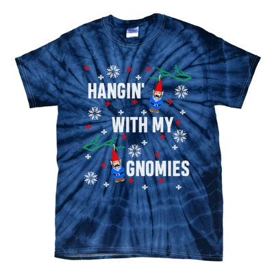 Hangin With My Gnomies Ugly Christmas Tie-Dye T-Shirt