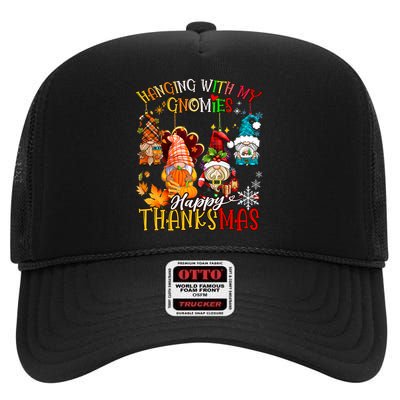 Hanging With My Gnomies Happy Thanksmas Thanksgiving Xmas High Crown Mesh Back Trucker Hat