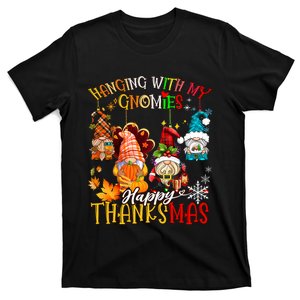 Hanging With My Gnomies Happy Thanksmas Thanksgiving Xmas T-Shirt