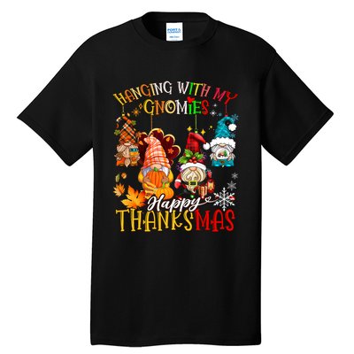 Hanging With My Gnomies Happy Thanksmas Thanksgiving Xmas Tall T-Shirt