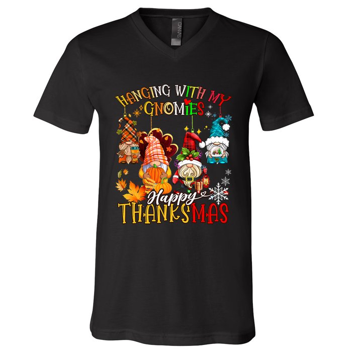 Hanging With My Gnomies Happy Thanksmas Thanksgiving Xmas V-Neck T-Shirt