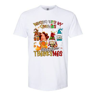 Hanging With My Gnomies Happy Thanksmas Thanksgiving Xmas Softstyle CVC T-Shirt