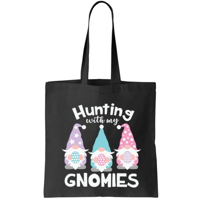 Hunting With My Gnomies Funny Easter Bag