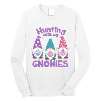 Hunting With My Gnomies Funny Easter Long Sleeve Shirt