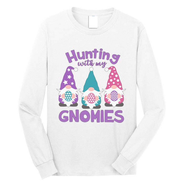 Hunting With My Gnomies Funny Easter Long Sleeve Shirt