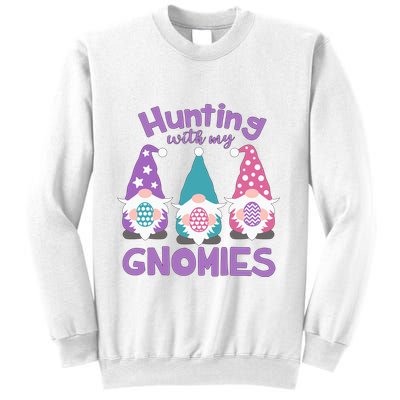 Hunting With My Gnomies Funny Easter Sweatshirt