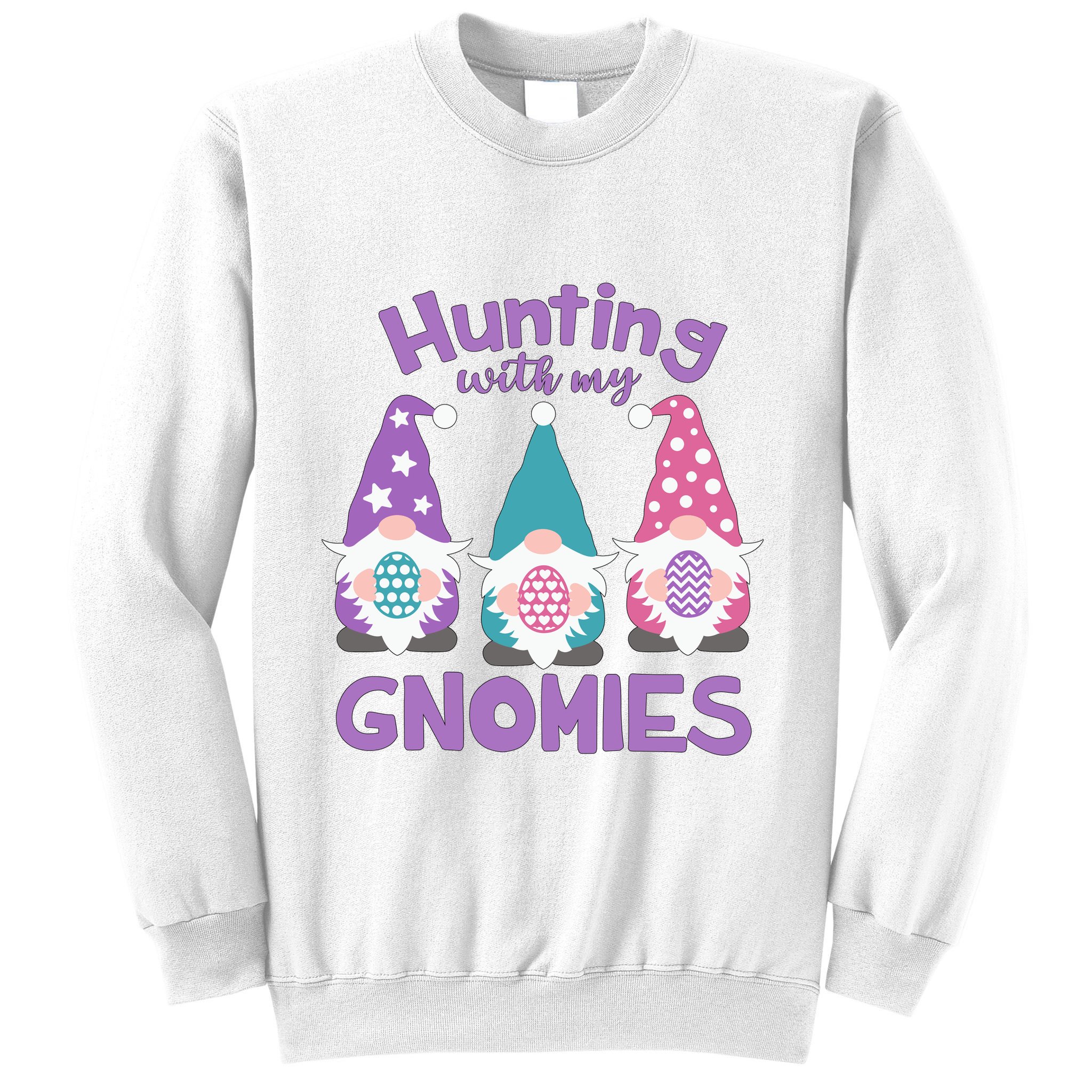 Hunting With My Gnomies Funny Easter Sweatshirt
