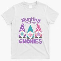 Hunting With My Gnomies Funny Easter T-Shirt