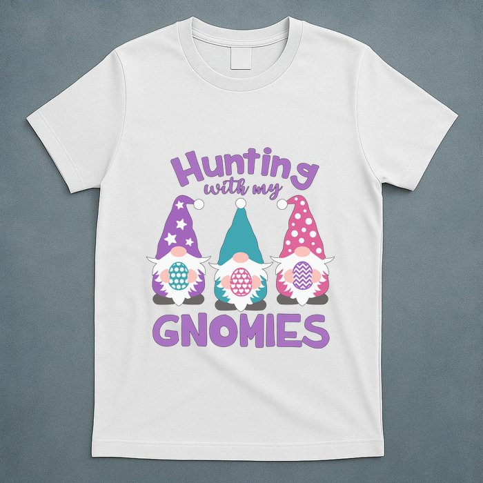 Hunting With My Gnomies Funny Easter T-Shirt