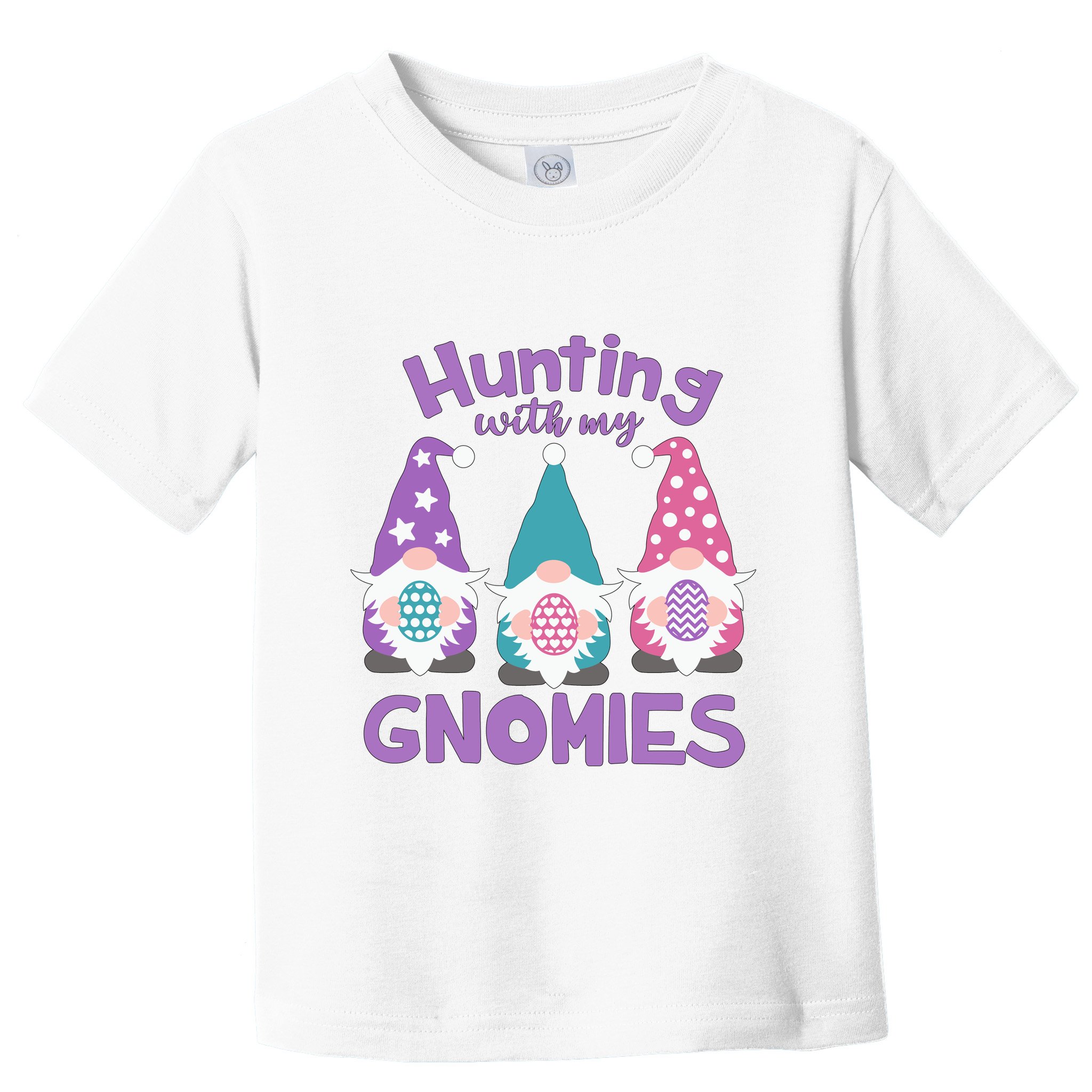 Hunting With My Gnomies Funny Easter Toddler T-Shirt