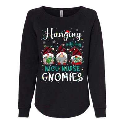 Hanging With My Nicu Nurse Gnomies Christmas Nurse Gnomes Gift Womens California Wash Sweatshirt