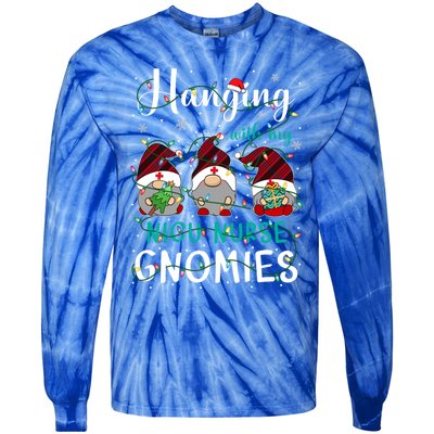 Hanging With My Nicu Nurse Gnomies Christmas Nurse Gnomes Gift Tie-Dye Long Sleeve Shirt