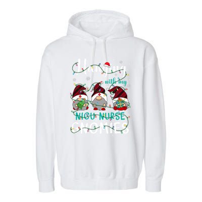 Hanging With My Nicu Nurse Gnomies Christmas Nurse Gnomes Gift Garment-Dyed Fleece Hoodie