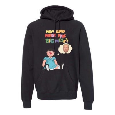 Hey Who Made This Big Mess Doug Edition Premium Hoodie