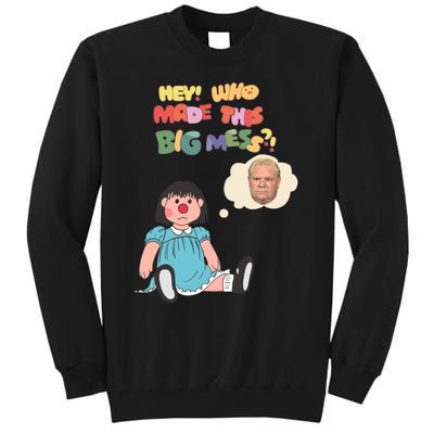 Hey Who Made This Big Mess Doug Edition Tall Sweatshirt