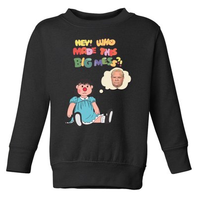 Hey Who Made This Big Mess Doug Edition Toddler Sweatshirt