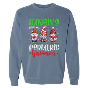 Hanging With My Pediatric Gnomies Cute Xmas Gnome Nurse Cute Gift Garment-Dyed Sweatshirt